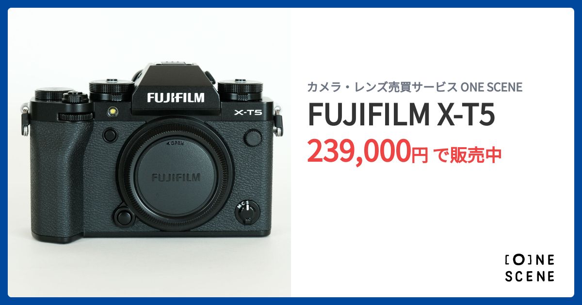 FUJIFILM X-T5の出品 | ONE SCENE（ワンシーン）
