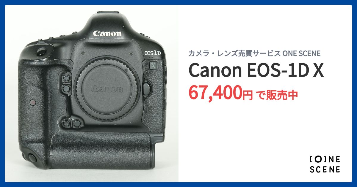 Canon EOS-1D Xの出品 | ONE SCENE（ワンシーン）