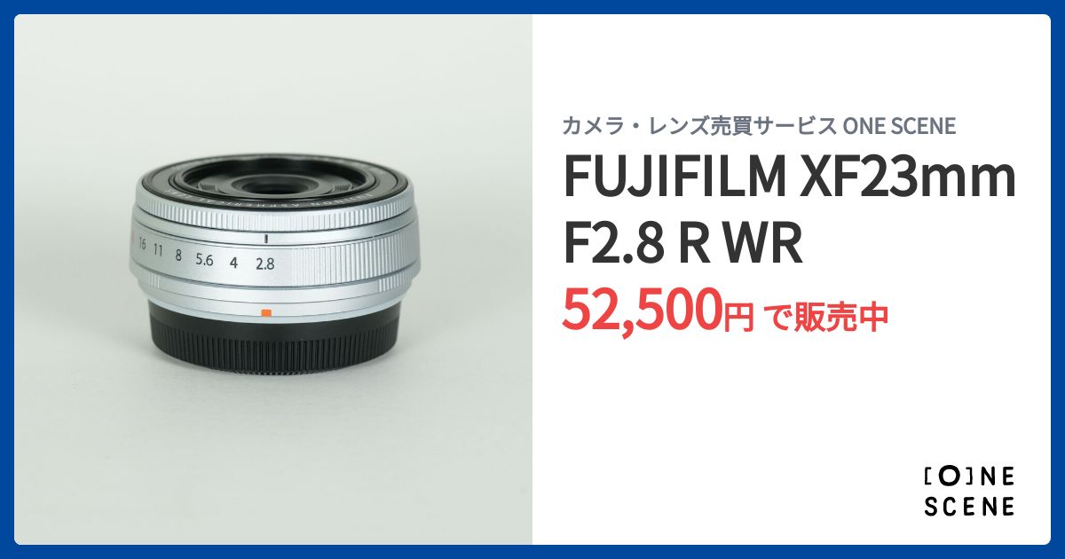 FUJIFILM XF23mmF2.8 R WRの出品 | ONE SCENE（ワンシーン）