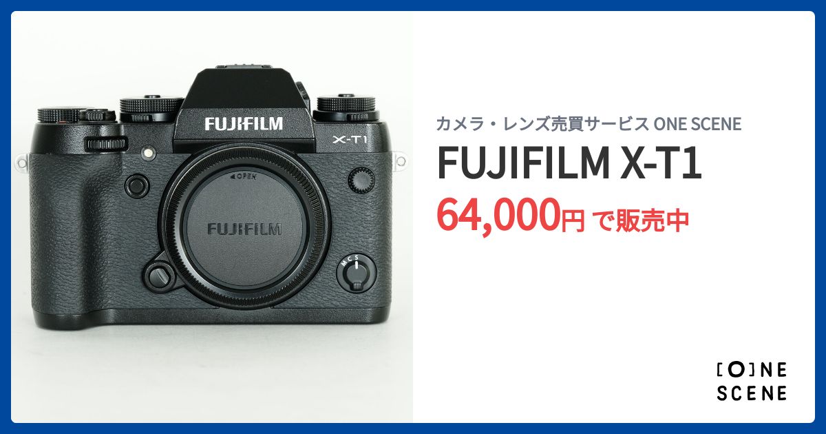 FUJIFILM X-T1の出品 | ONE SCENE（ワンシーン）