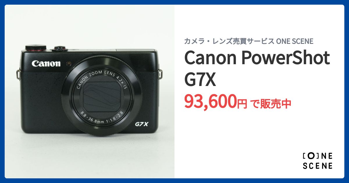 Canon PowerShot G7Xの出品 | ONE SCENE（ワンシーン）