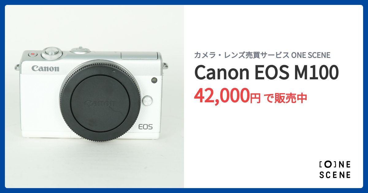 Canon EOS M100の出品 | ONE SCENE（ワンシーン）