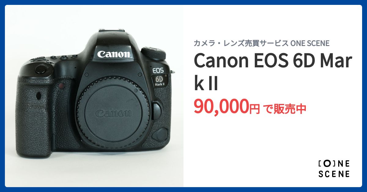 Canon EOS 6D Mark IIの出品 | ONE SCENE（ワンシーン）
