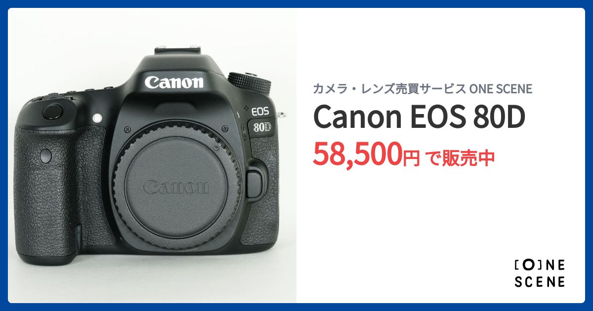 Canon EOS 80Dの出品 | ONE SCENE（ワンシーン）