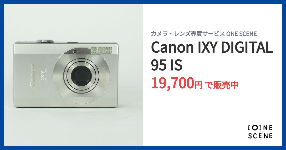 Canon IXY DIGITAL 95 ISの出品 | ONE SCENE（ワンシーン）